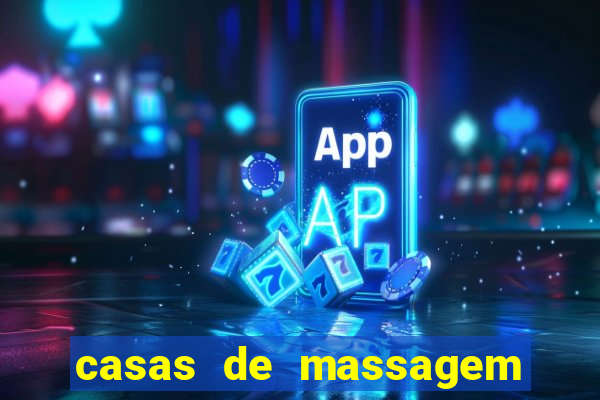 casas de massagem porto alegre