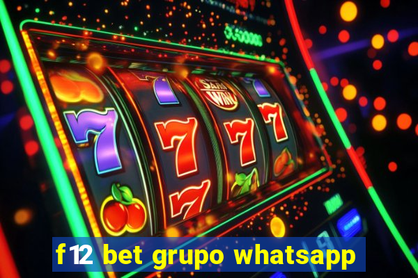 f12 bet grupo whatsapp