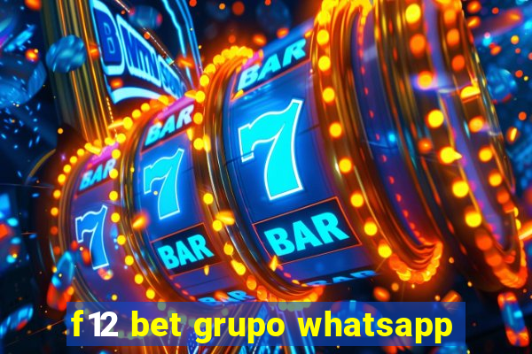 f12 bet grupo whatsapp
