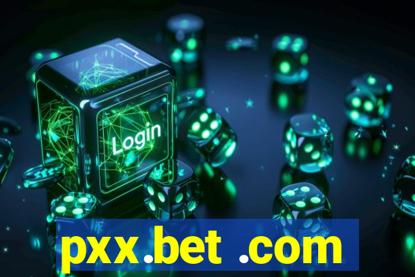 pxx.bet .com