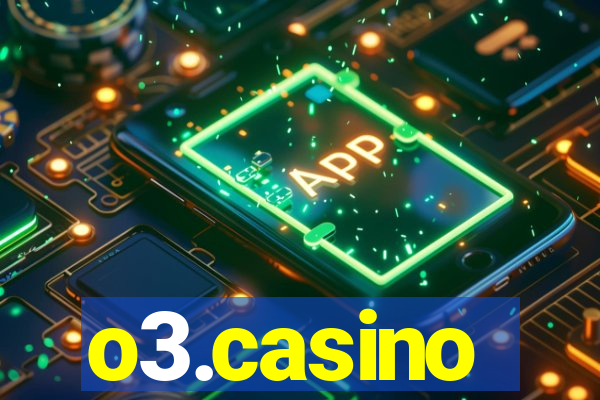o3.casino