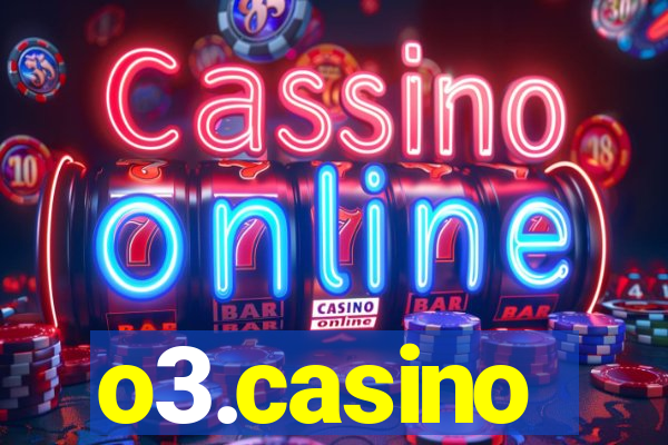 o3.casino
