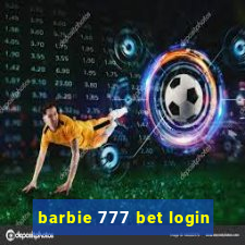 barbie 777 bet login