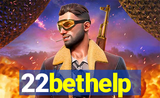 22bethelp