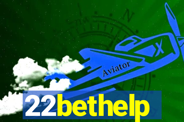 22bethelp