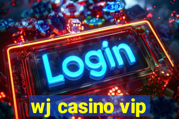 wj casino vip
