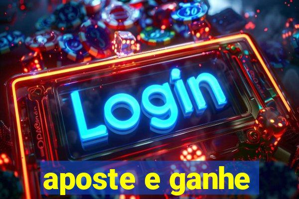 aposte e ganhe