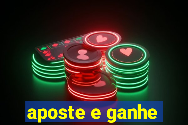 aposte e ganhe