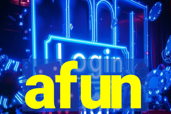 afun