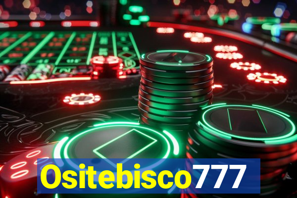 Ositebisco777