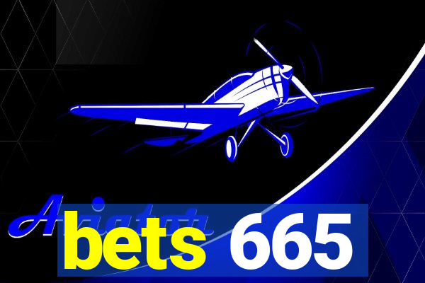 bets 665