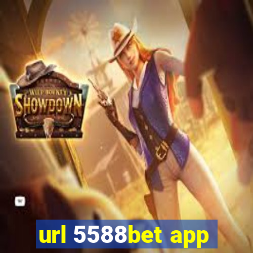 url 5588bet app