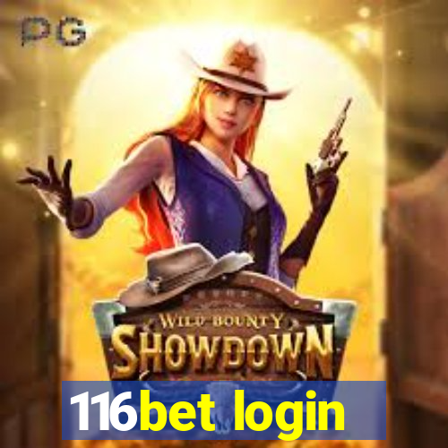 116bet login