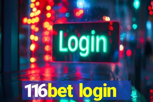 116bet login