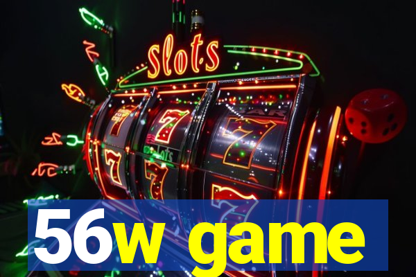 56w game
