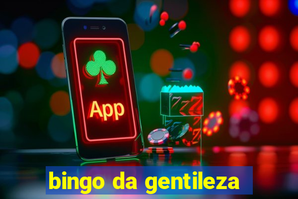bingo da gentileza