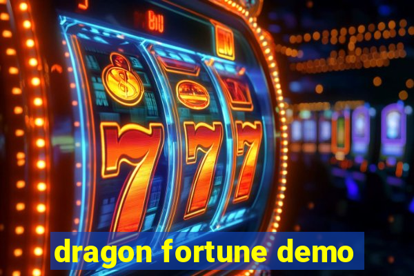 dragon fortune demo