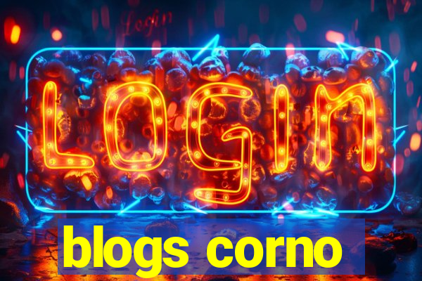 blogs corno
