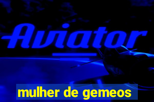 mulher de gemeos