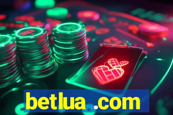 betlua .com