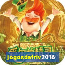 jogosdafriv2016