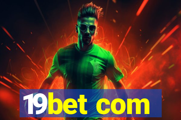 19bet com