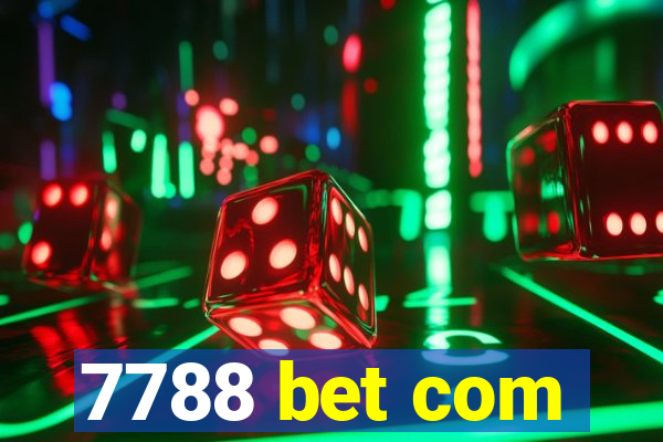 7788 bet com