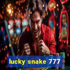 lucky snake 777