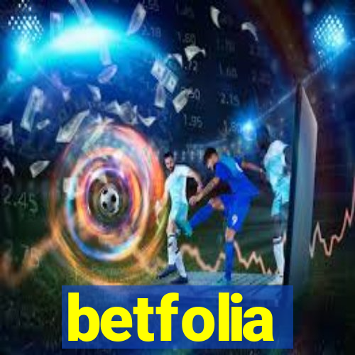 betfolia