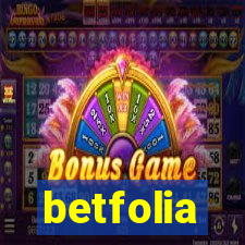 betfolia
