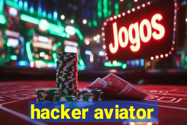 hacker aviator