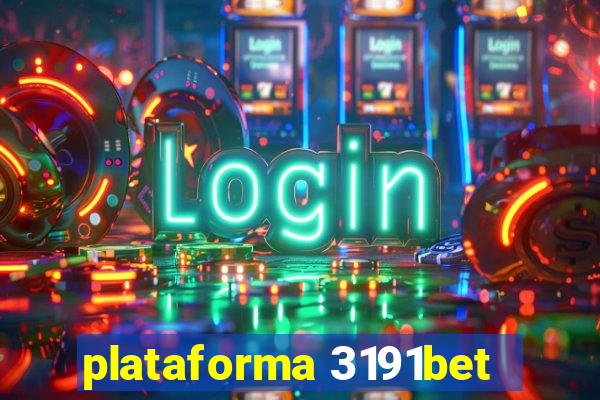 plataforma 3191bet