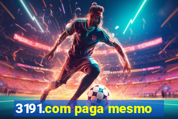 3191.com paga mesmo