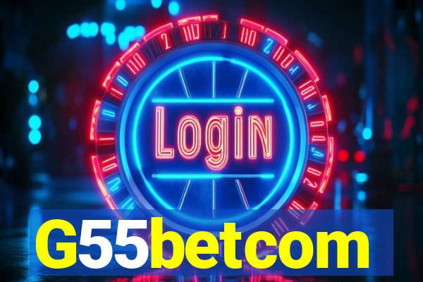 G55betcom