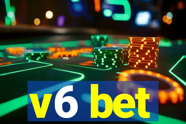 v6 bet