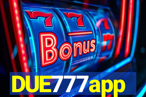 DUE777app