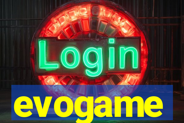 evogame