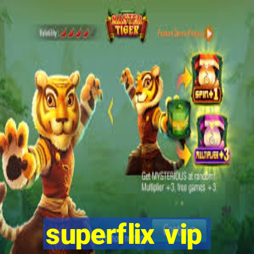 superflix vip