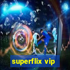 superflix vip