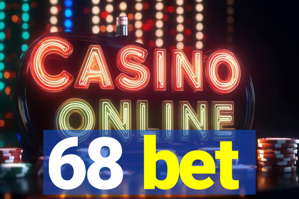 68 bet