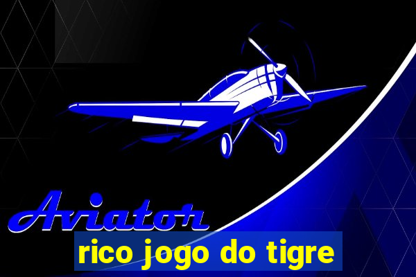 rico jogo do tigre