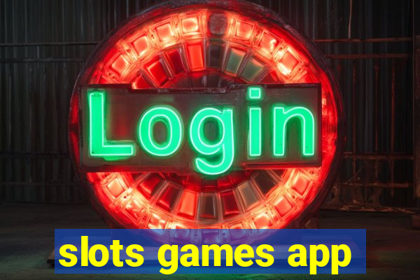 slots games app