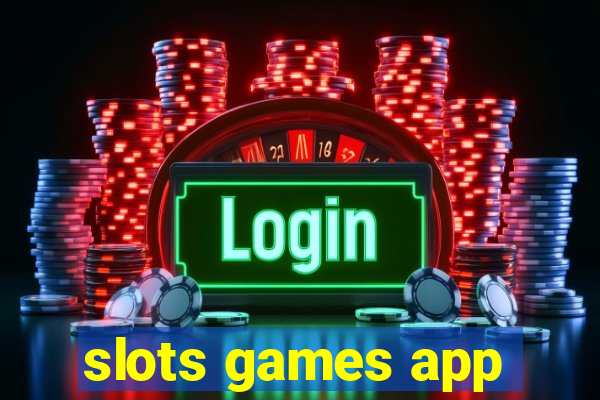 slots games app