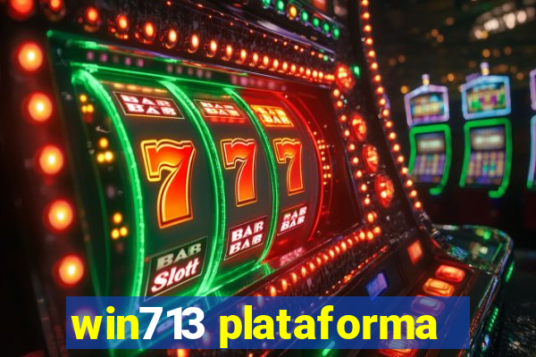 win713 plataforma