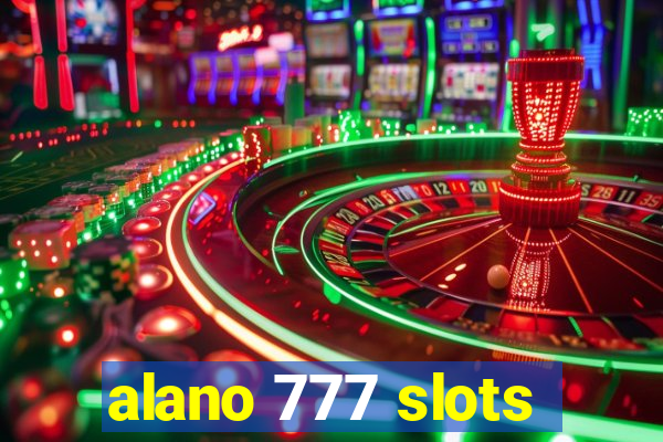 alano 777 slots