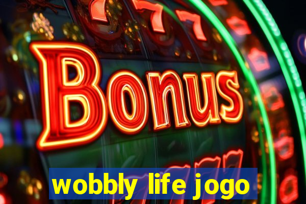 wobbly life jogo
