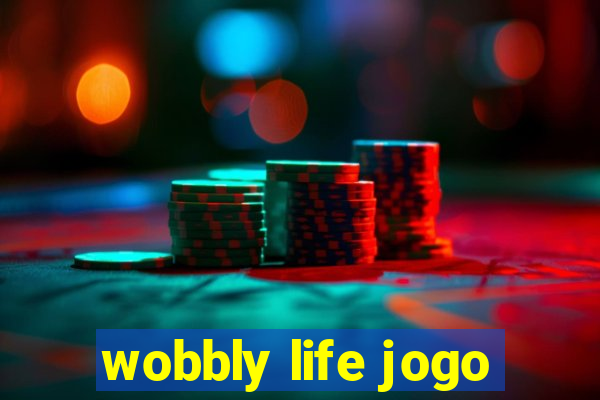 wobbly life jogo