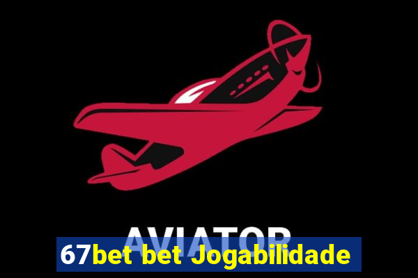 67bet bet Jogabilidade