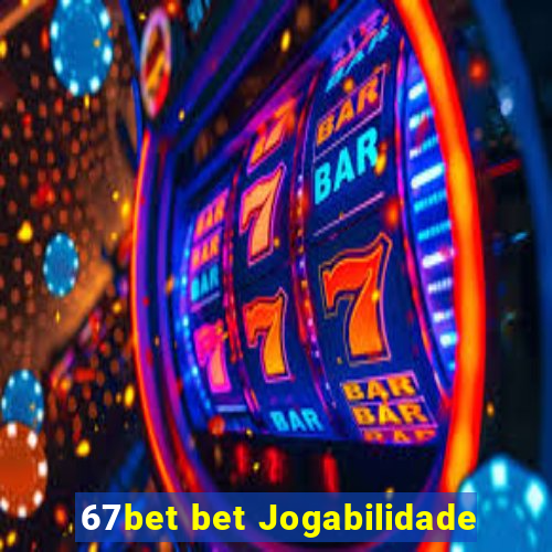 67bet bet Jogabilidade