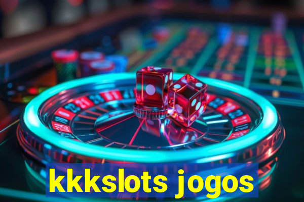 kkkslots jogos